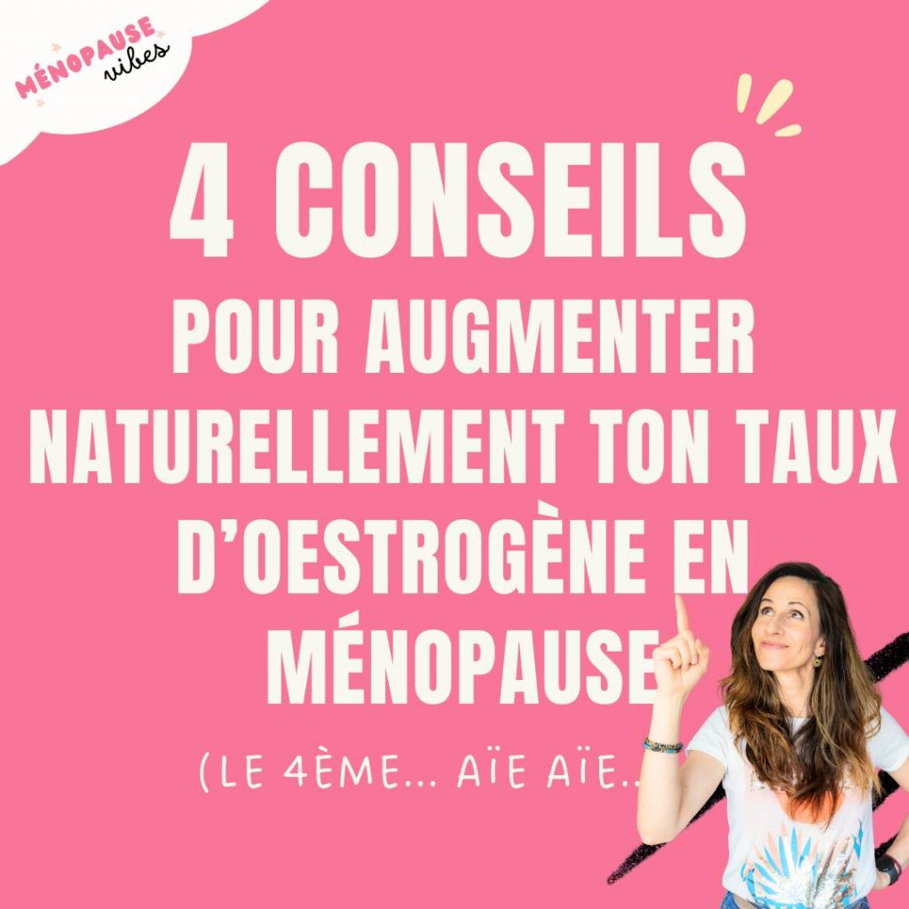 ménopause œstrogènes